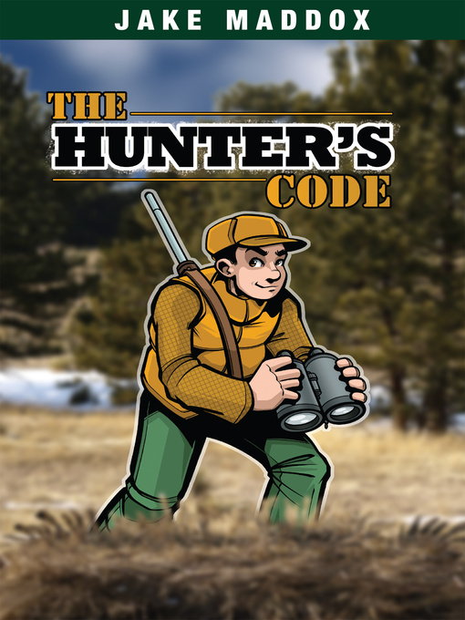 Title details for The Hunter's Code by Jake Maddox - Wait list